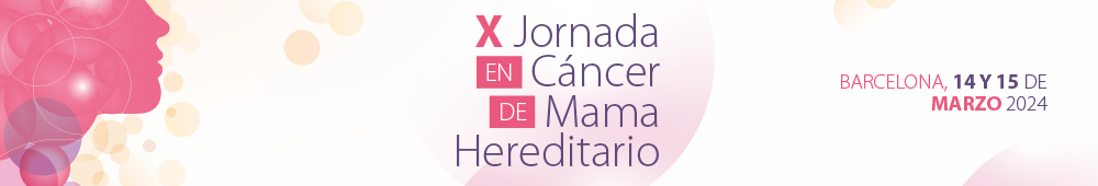X JORNADAS DE CANCER DE MAMA HEREDITARIO